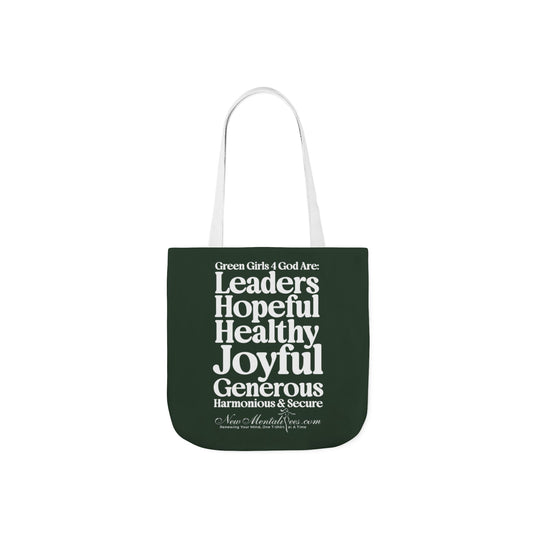 Green Girls 4 God Tote Bag - You are A Leader, Helpful, Healthy, Joyful, Generous, Harmonious and Secure!