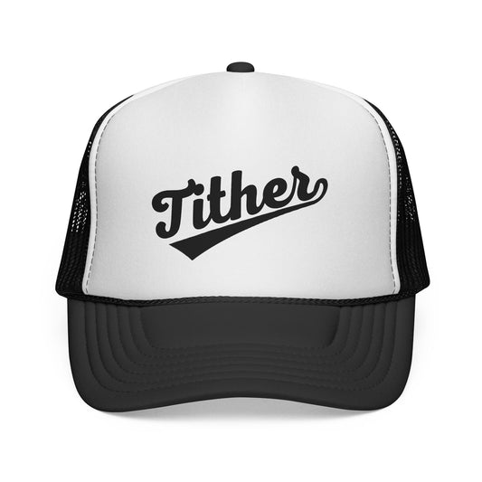 Tither Trucker Hat | Baseball Script Cap | Inspirational Snapback Hat | Positive Lifestyle Cap | Statement Trucker Hat