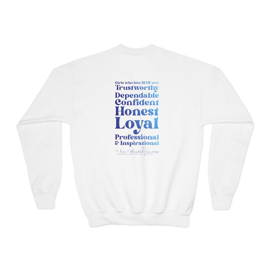 Blue Girl 4 Life Sweatshirt - Cute Youth White Graphic Sweatshirt, Positive Affirmation Sweatshirt, Inspirational Sweatshirt, Blue Fashion