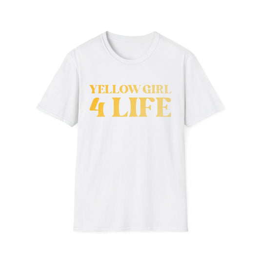 Yellow Girl 4 Life T-Shirt - Cute Ladies White Graphic Tee, Positive Affirmation Shirt, Inspirational Unisex T-Shirt, Yellow Fashion Tee