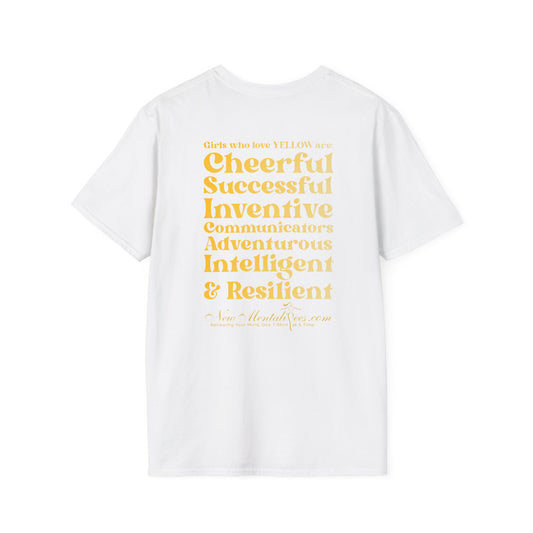 Yellow Girl 4 Life T-Shirt - Cute Ladies White Graphic Tee, Positive Affirmation Shirt, Inspirational Unisex T-Shirt, Yellow Fashion Tee