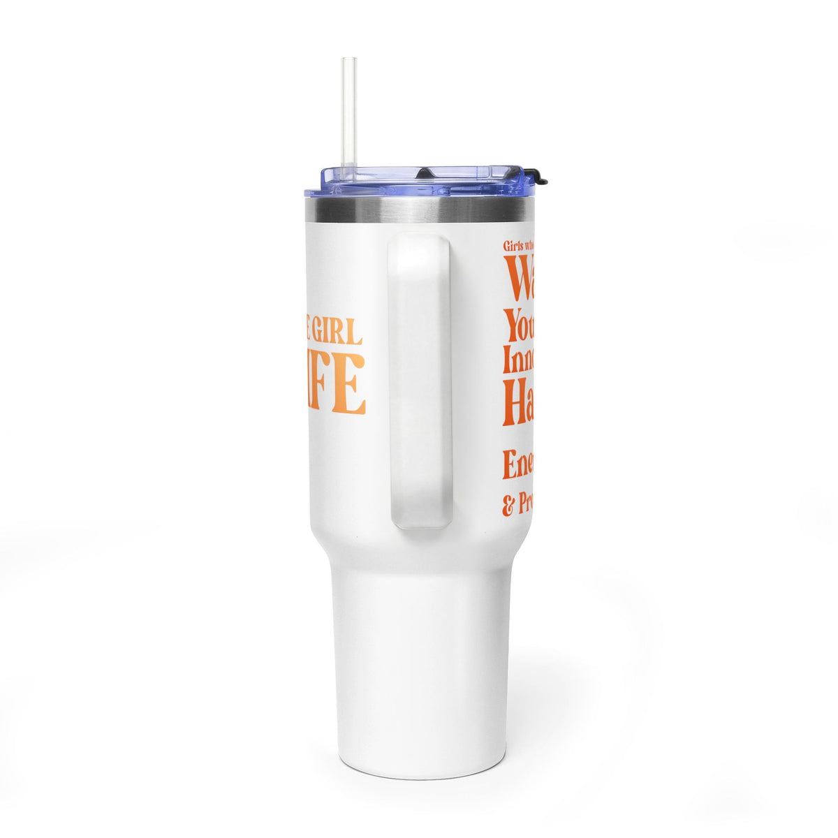 Orange Girl 4 Life 40 oz White Tumbler - Cute, Orange, Positive, Affirmation, Inspirational, Double Sided, Insulated Tumbler