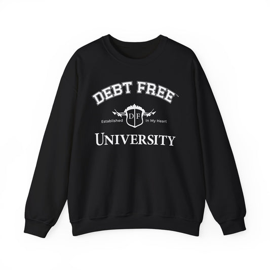 Debt Free University Enrollment Unisex Sweatshirt