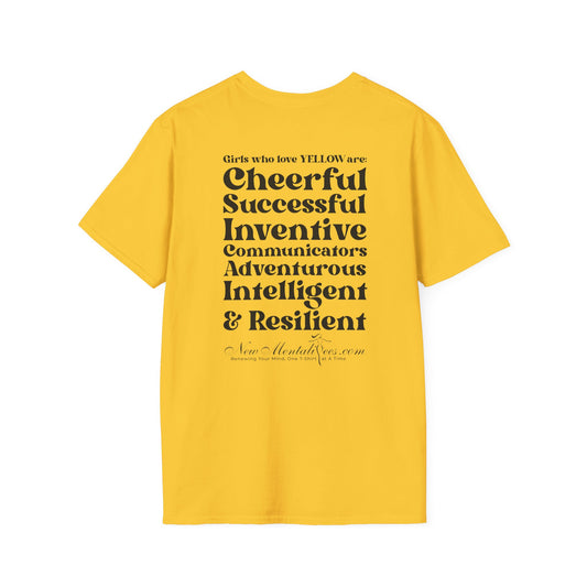 Yellow Girl 4 Life T-Shirt - Cute Ladies Yellow Graphic Tee, Positive Affirmation Shirt, Inspirational Unisex T-Shirt, Yellow Fashion Tee