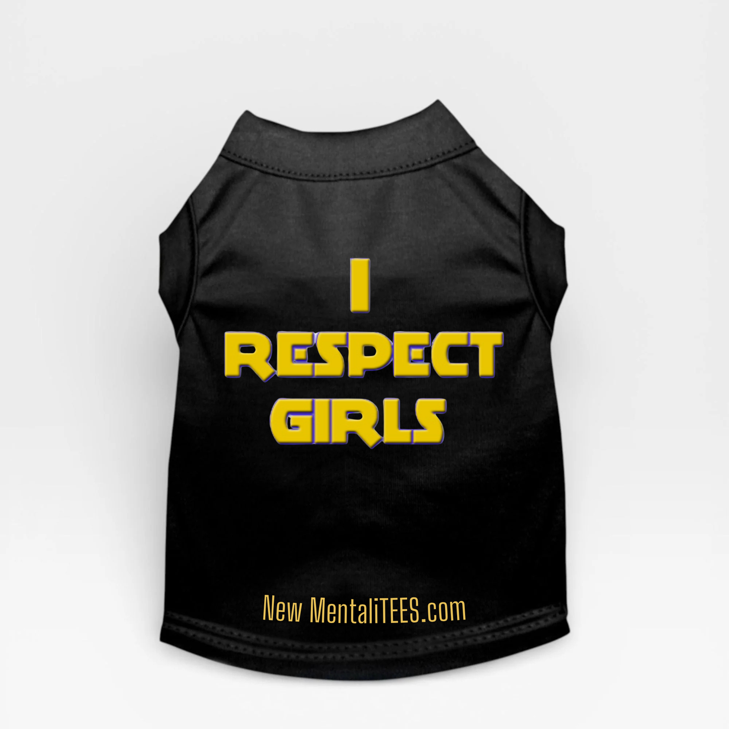 I Respect Girls Doggie Tee