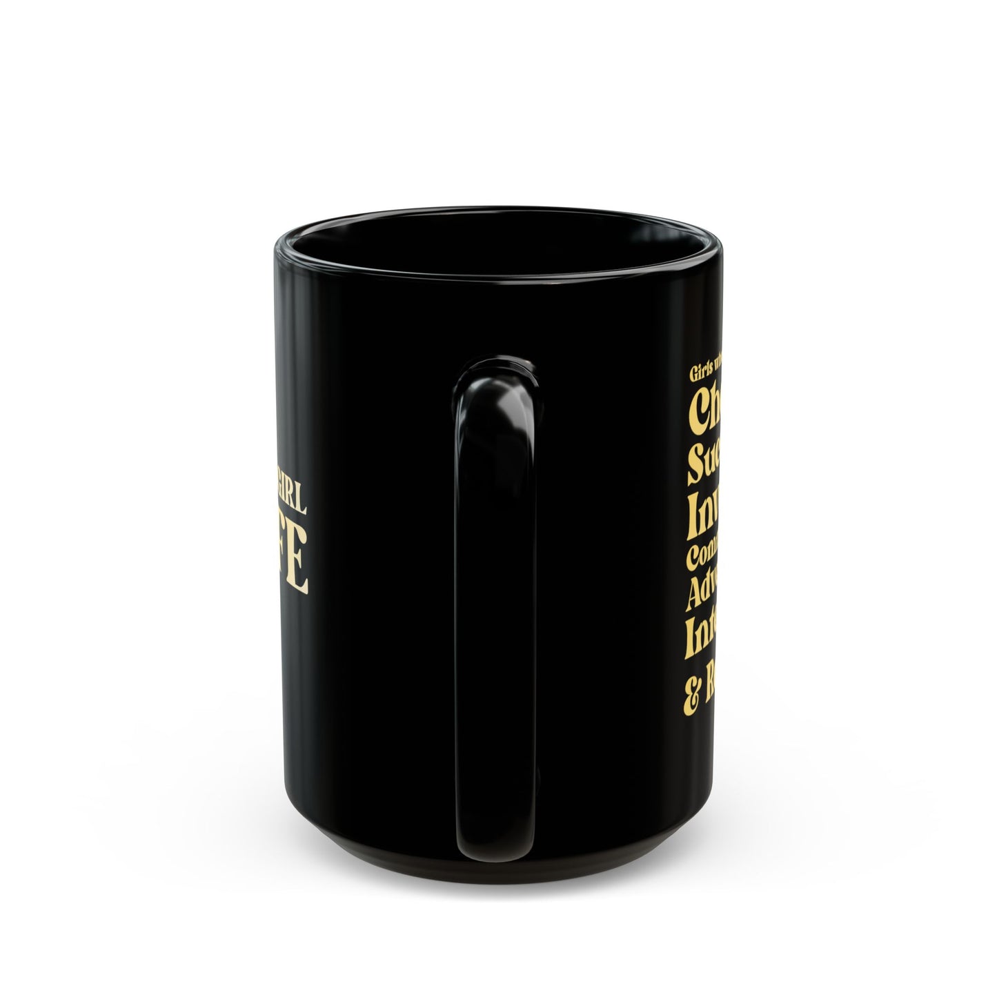 Yellow Girl 4 Life Black Mug - Positive Affirmation, Cute, Inspirational Double Sided, 11oz & 15oz Mug, Great Gift
