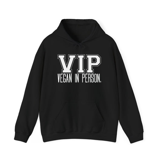 VIP Vegan Unisex Hoodie, Vegan In Person Statement Conversation Starter Hooded Sweatshirt
