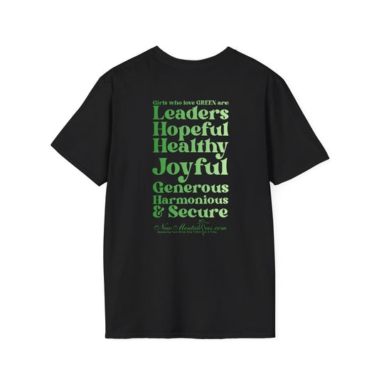 Green Girl 4 Life T-Shirt - Cute Ladies Black Graphic Tee, Positive Affirmation Shirt, Inspirational Unisex T-Shirt, Green Fashion Tee