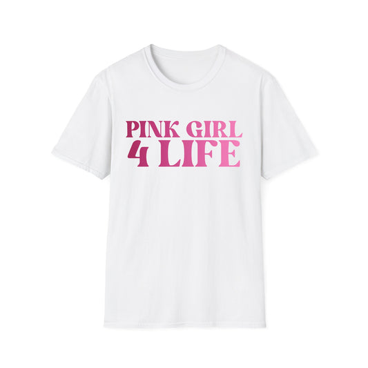 Pink Girl 4 Life T-Shirt - Cute Ladies White Graphic Tee, Positive Affirmation Unisex Shirt, Inspirational Gift
