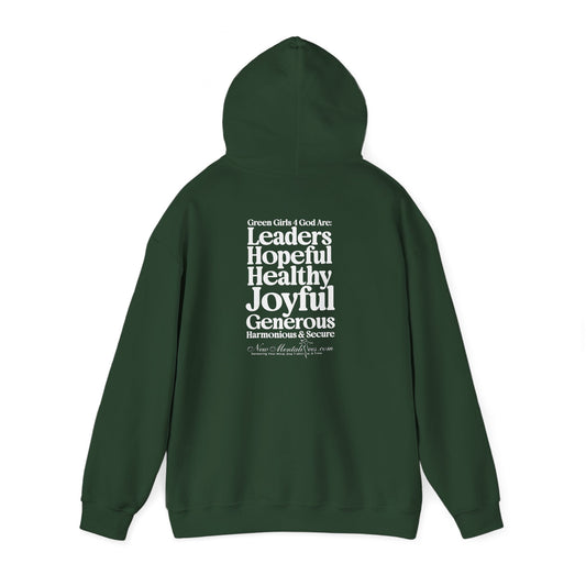 Green Girls 4 God Youth Hoodie - You are A Leader, Helpful, Healthy, Joyful, Generous, Harmonious and Secure!
