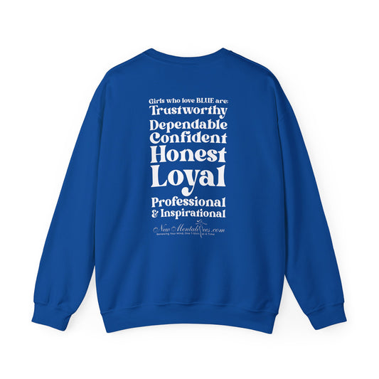 Blue Girl 4 Life Sweatshirt - Cute Ladies Blue Graphic Sweatshirt, Positive Affirmation Sweatshirt, Inspirational Unisex Sweatshirt, Blue Fashion