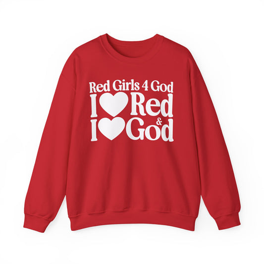 Red Girls 4 God Adult Sweatshirt - You are Loving, Passionate, Courageous, Confident, Strong, Enthusiastic, and Powerful!