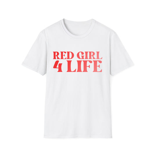 Red Girl 4 Life T-Shirt - Cute Ladies White Graphic Tee, Positive Affirmation Shirt, Inspirational T-Shirt, Red Fashion Tee