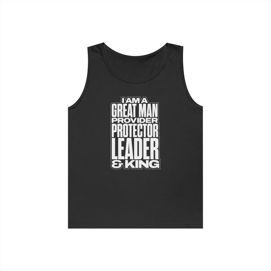 I Am A Great Man Teen Tank Top – Unisex Inspirational Tank | Provider, Protector, Leader & King | Positive Affirmation Tank for Teens