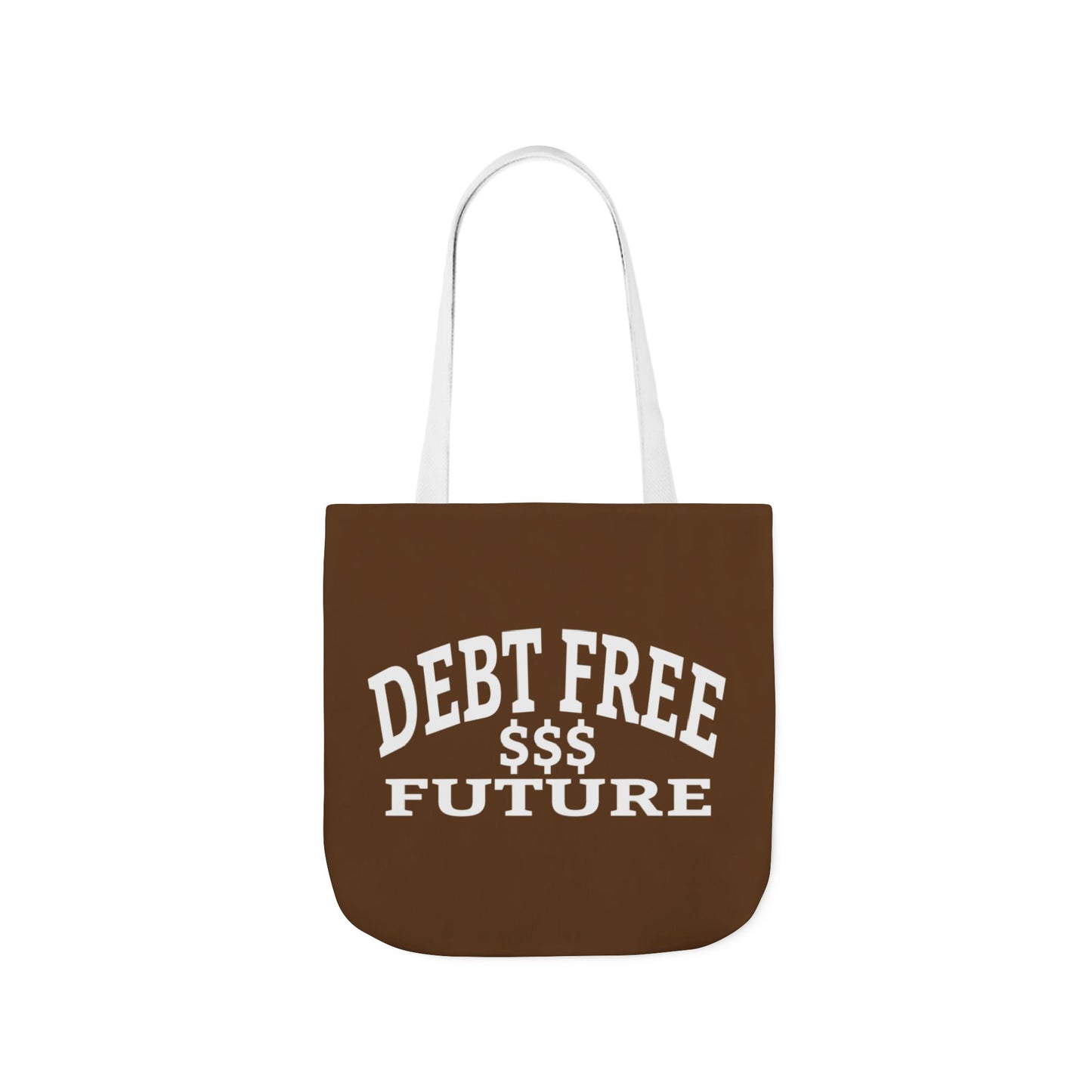 My Bold Bright Debt Free Future Tote Bag – Financial Freedom Affirmation Tote