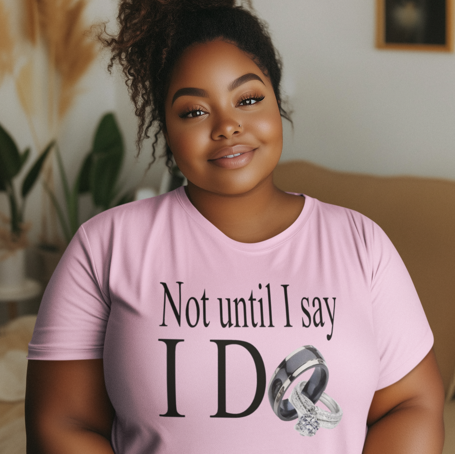 Not Until I Say I Do