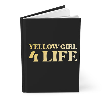 Yellow Girl 4 Life Black Matte Hardcover Journal – 150 Lined Pages | Inspirational Journal for Women & Girls | 5.75" x 8" Gift Notebook