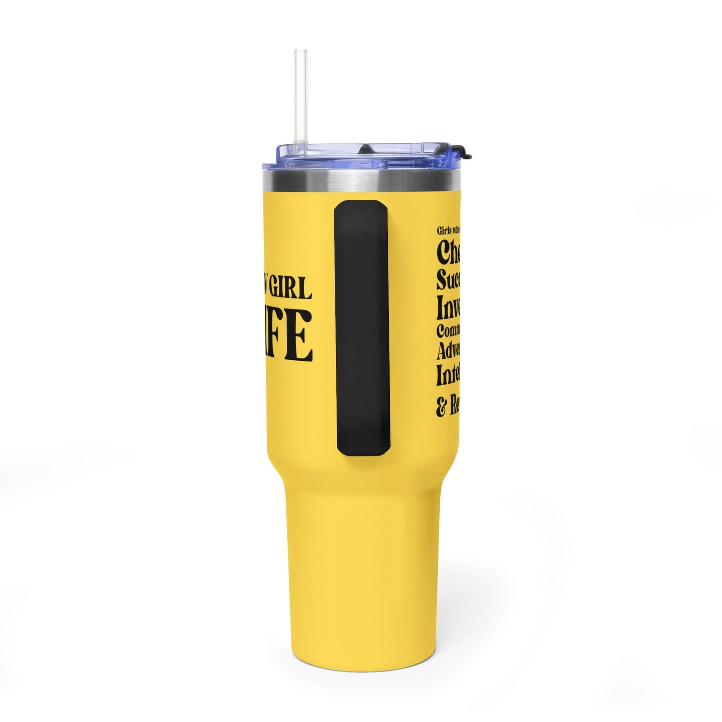 Yellow Girl 4 Life 40 oz Yellow Tumbler - Cute, Yellow, Positive, Affirmation, Inspirational, Insulated Tumbler