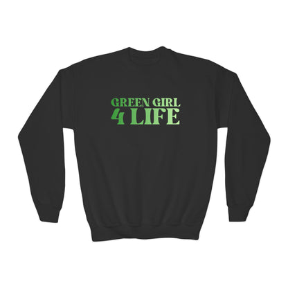 Green Girl 4 Life Sweatshirt - Cute Youth Black Graphic Sweatshirt, Positive Affirmation Sweatshirt, Inspirational Unisex Sweatshirt, Green Fashion