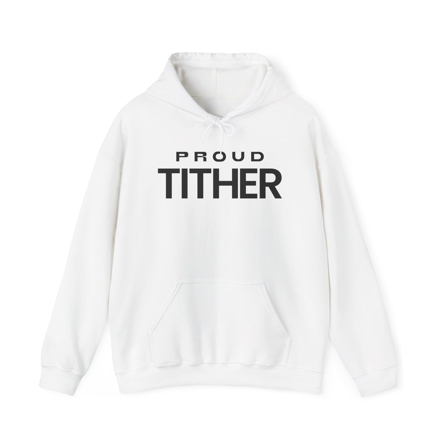 Proud Tither Hoodie | Faith-Based Hoodie | Tithing Lifestyle| Faith & Abundance Statement Hoodie  | Financial Freedom Shirt