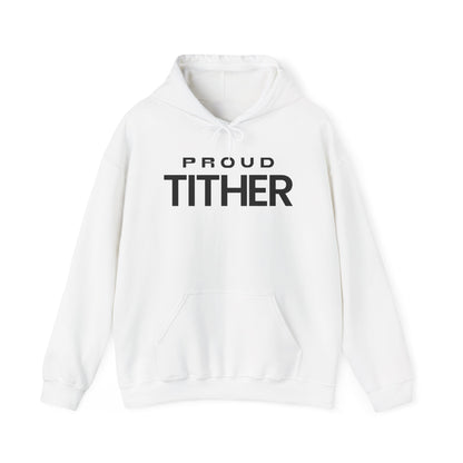 Proud Tither Hoodie | Faith-Based Hoodie | Tithing Lifestyle| Faith & Abundance Statement Hoodie  | Financial Freedom Shirt