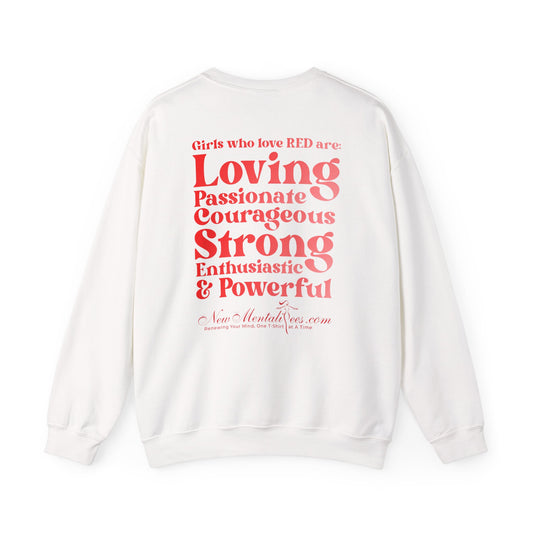 Red Girl 4 Life Sweatshirt -  Cute Ladies White Graphic Sweatshirt, Positive Affirmation Sweatshirt, Inspirational Unisex Sweatshirt, Red Fashion Sweatshirt