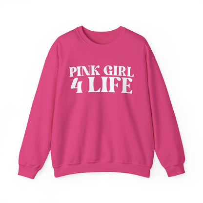 Pink Girl 4 Life Sweatshirt - Cute Ladies Pink Graphic Sweatshirt, Positive Affirmation Unisex Sweatshirt, Inspirational Gift