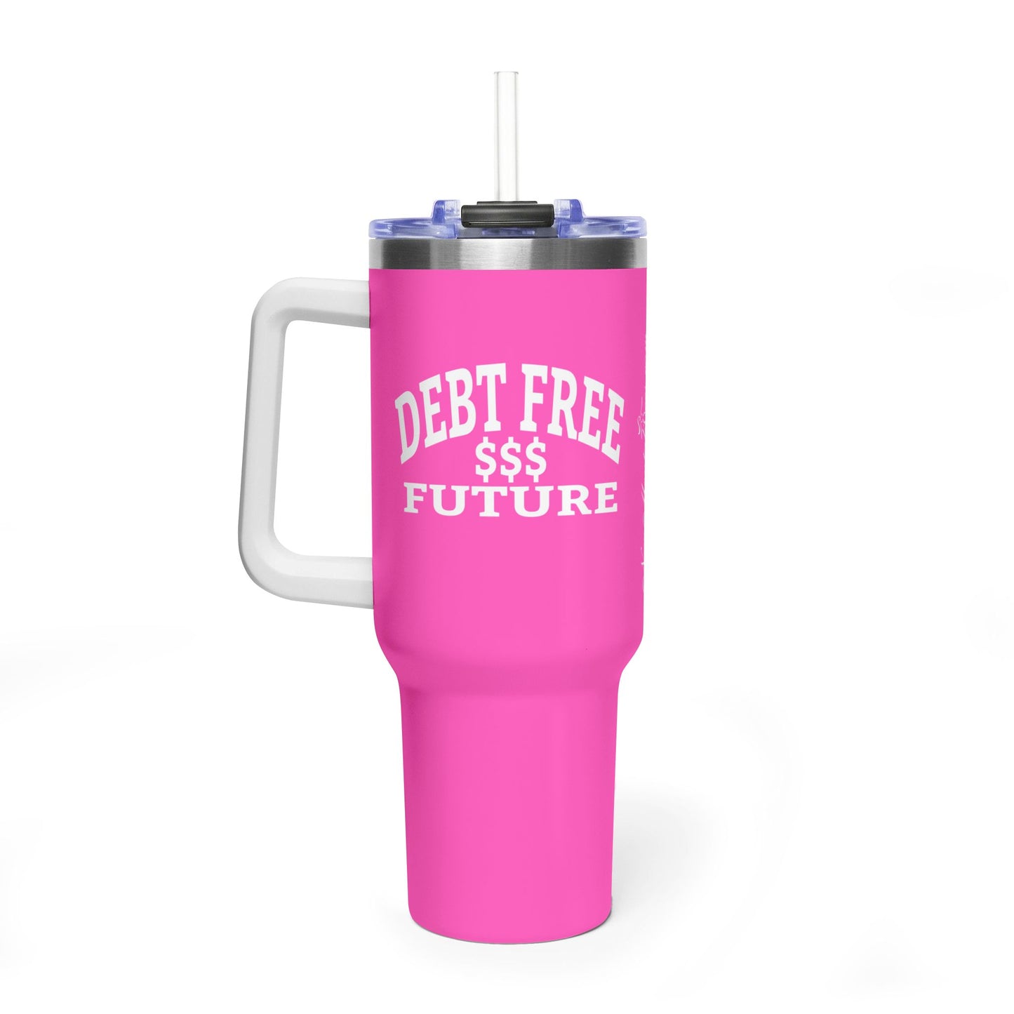 My Bold Bright Debt Free Future 40 oz Tumbler – Financial Freedom Affirmation Travel Cup