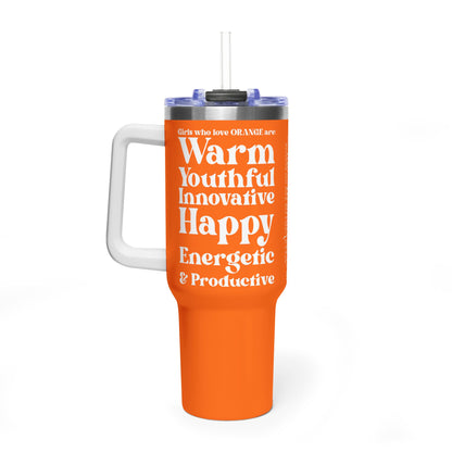 Orange Girl 4 Life 40 oz Orange Tumbler - Cute, Orange, Positive, Affirmation, Inspirational, Double Sided, Insulated Tumbler