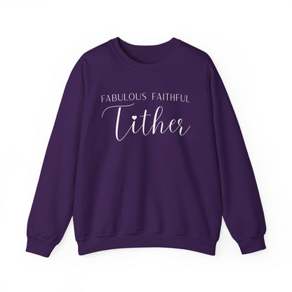 Fabulous Faithful Tither Sweatshirt