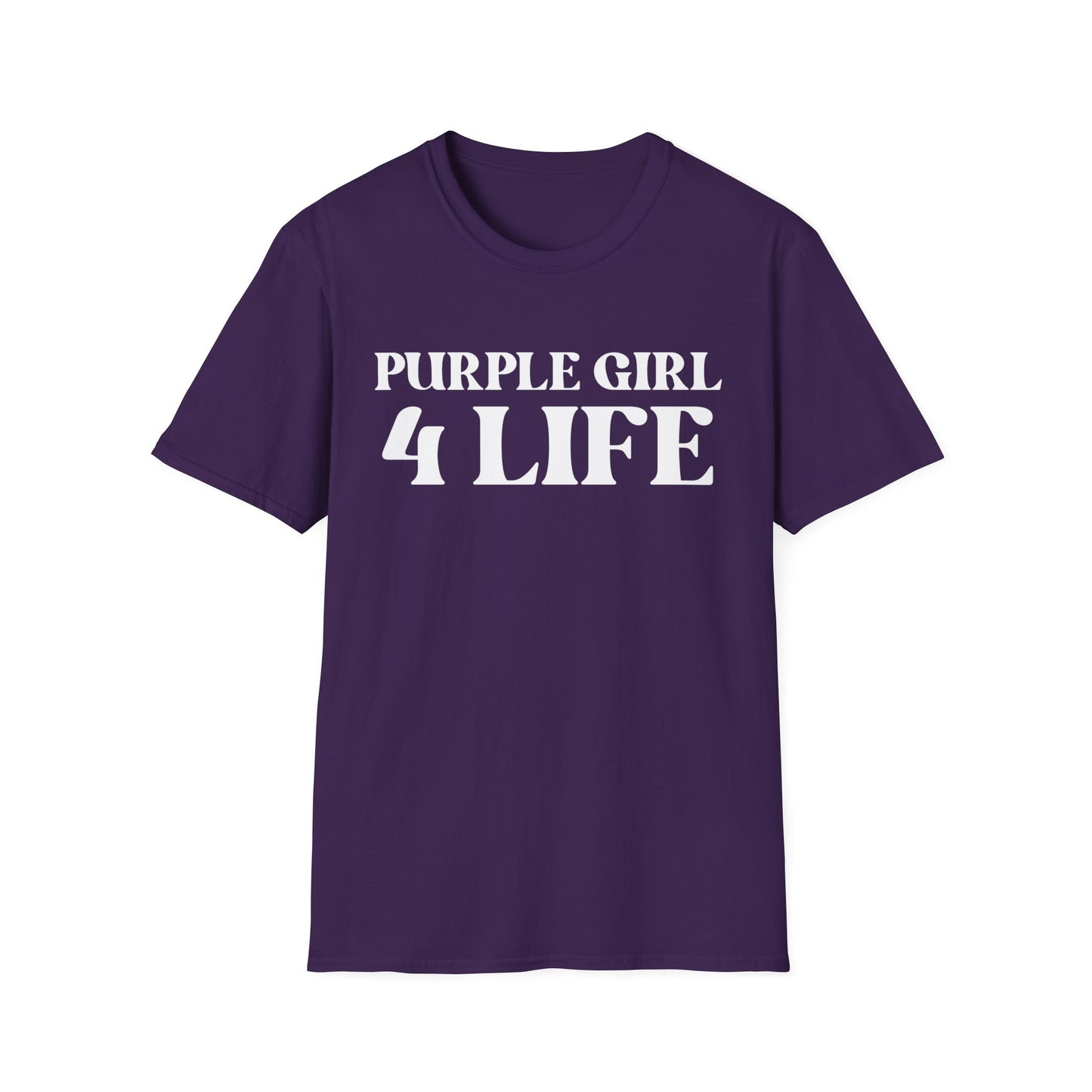 Purple Girl 4 Life T-Shirt - Cute Ladies Purple Graphic Tee, Inspirational Shirt, Positive Affirmation Unisex T-Shirt, Purple Fashion Tee