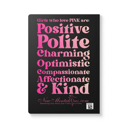 Pink Girl 4 Life (Black) Softcover Journal – Double-Sided Inspirational Journal | 100 or 200 Pages | Notebook for Girls & Women Who Love Pink