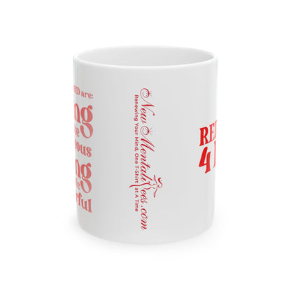 Red Girl 4 Life White Mug - Positive Affirmation, Cute, Inspirational Double Sided, 11oz & 15oz Mug, Great Gift