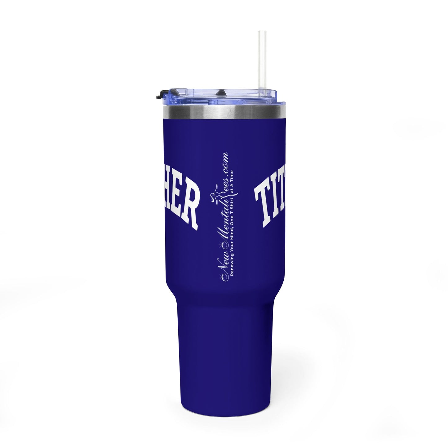 Committed Tither Faith Statement 40 oz Tumbler