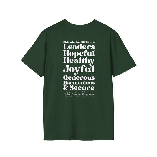 Green Girl 4 Life T-Shirt - Cute Ladies Green Graphic Tee, Positive Affirmation Shirt, Inspirational Unisex T-Shirt, Green Fashion Tee