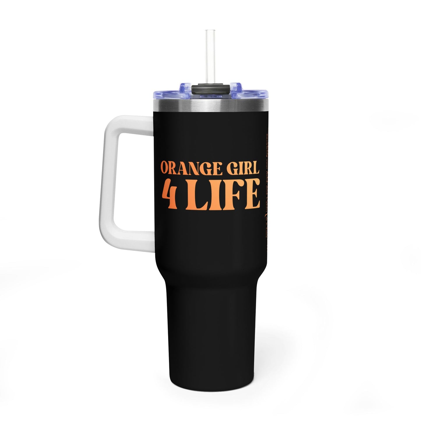 Orange Girl 4 Life 40 oz Black Tumbler - Cute, Orange, Positive, Affirmation, Inspirational, Double Sided, Insulated Tumbler