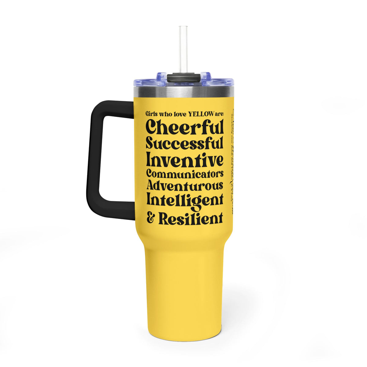 Yellow Girl 4 Life 40 oz Yellow Tumbler - Cute, Yellow, Positive, Affirmation, Inspirational, Insulated Tumbler