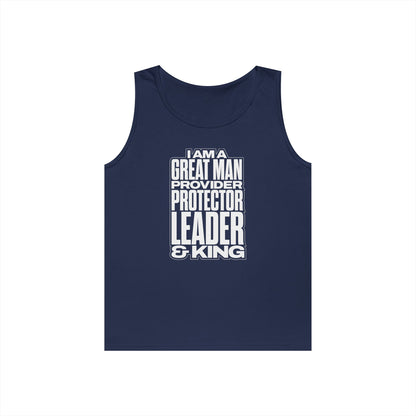 I Am A Great Man Teen Tank Top – Unisex Inspirational Tank | Provider, Protector, Leader & King | Positive Affirmation Tank for Teens