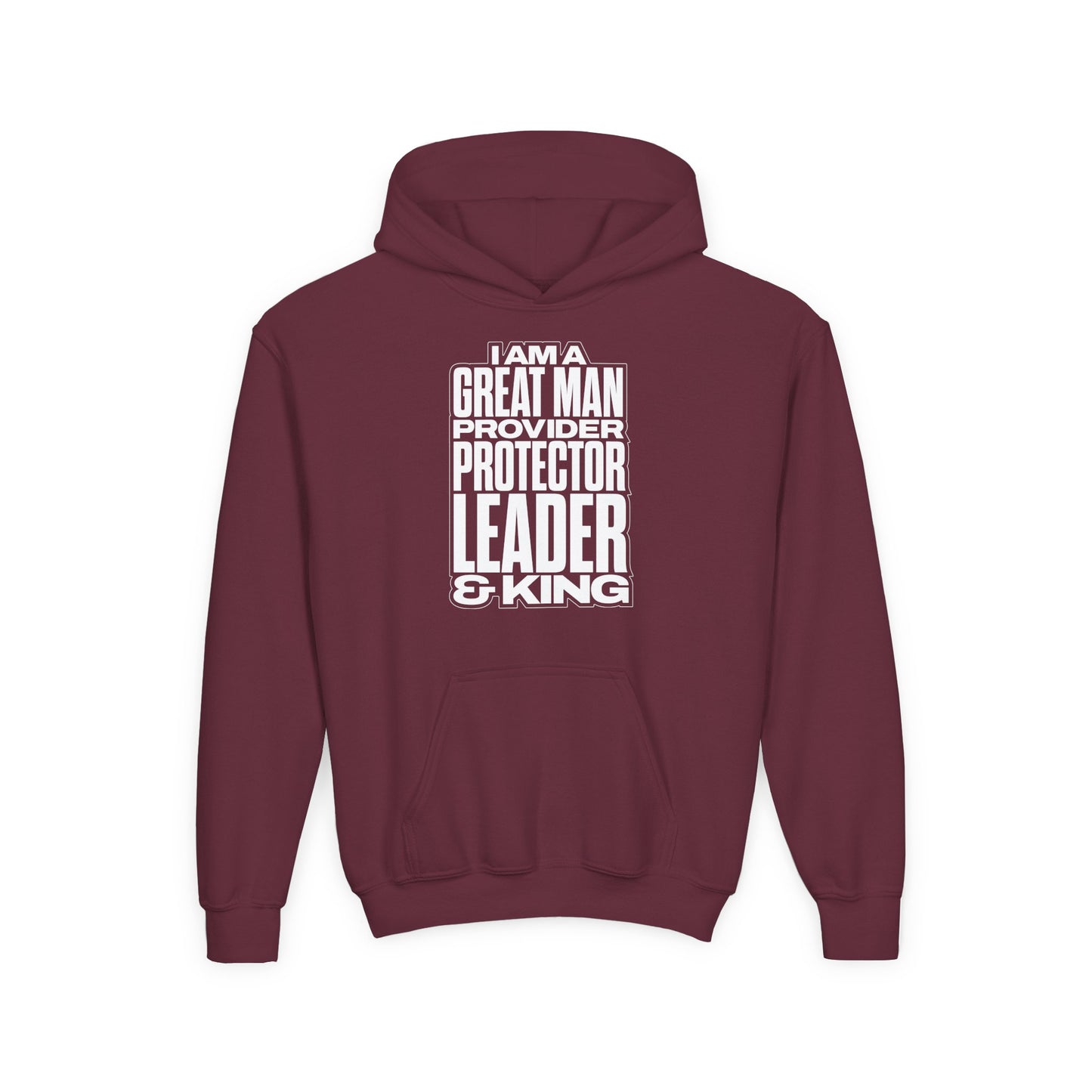 I Am A Great Man Youth Hoodie - For Kings, Protectors & Leaders in the Making