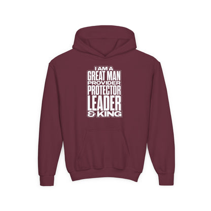 I Am A Great Man Youth Hoodie - For Kings, Protectors & Leaders in the Making
