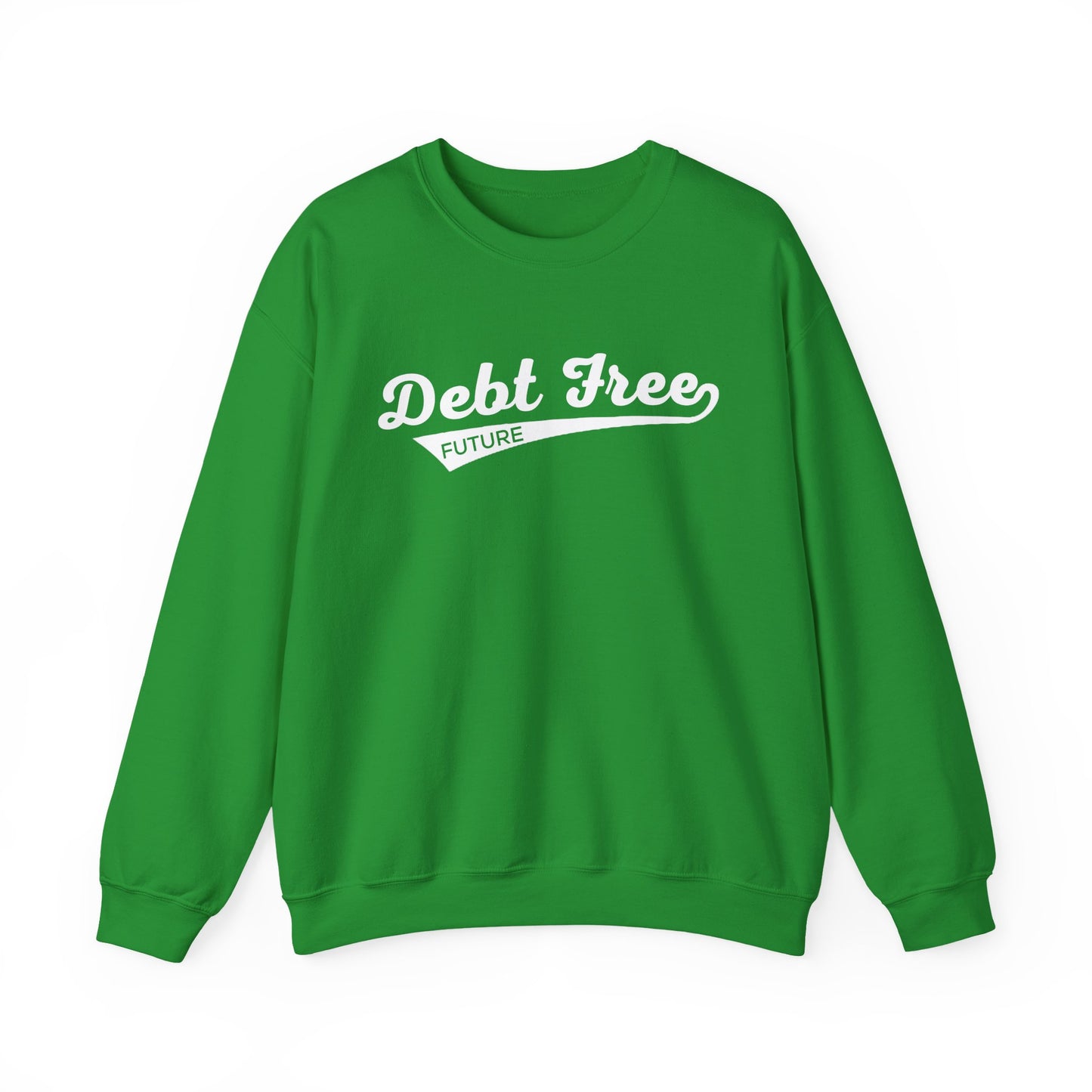 Debt Free Future Baseball Script Unisex Sweatshirt - Financial Freedom Motivational Tee - Debt-Free Lifestyle Gift