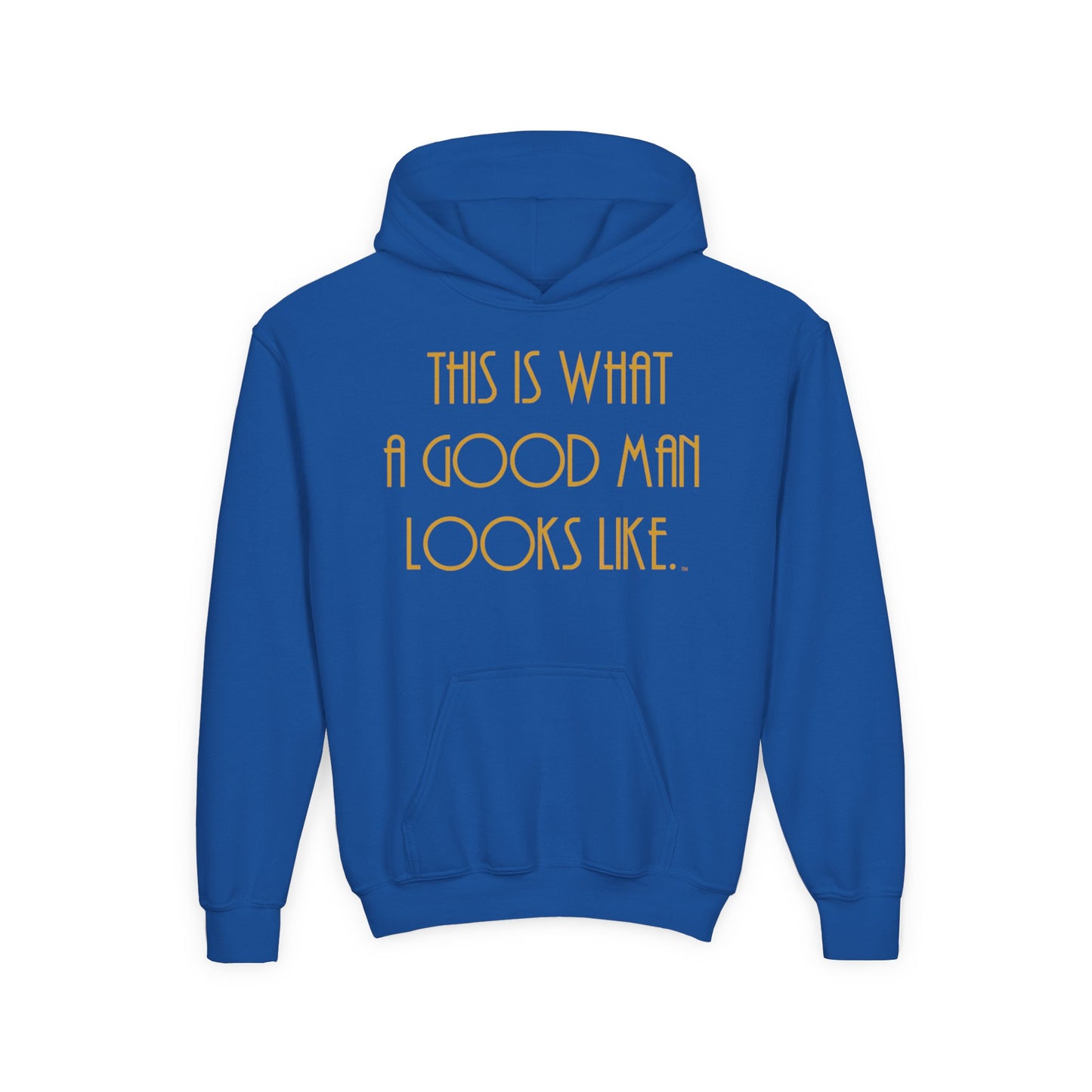 This Is What a Good Man Looks Like Youth Hoodie - Proud, Strong & Full of Character