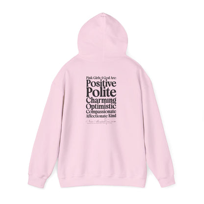 Pink Girls 4 God Adult Hoodie -  You are Positive, Polite, Charming, Optimistic, Compassionate, Affectionate, and Kind!