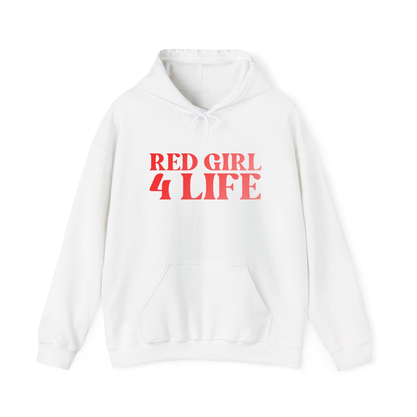 Red Girl 4 Life Hoodie -  Cute Ladies White Graphic Hoodie, Positive Affirmation Hoodie, Inspirational Unisex Hoodie, Red Fashion Hoodie