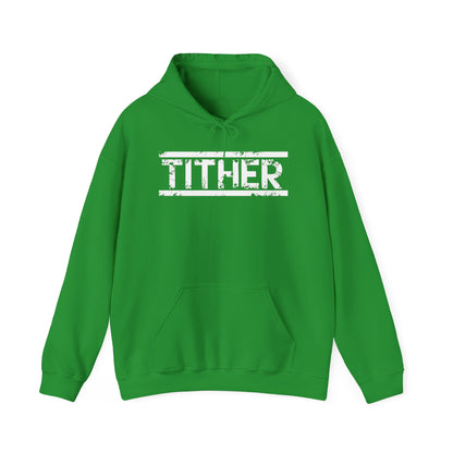 Tough Tither Unisex Hoodie - Faith Driven, Giver, Church, Bold Faith Based Statement Hooded Sweatshirt