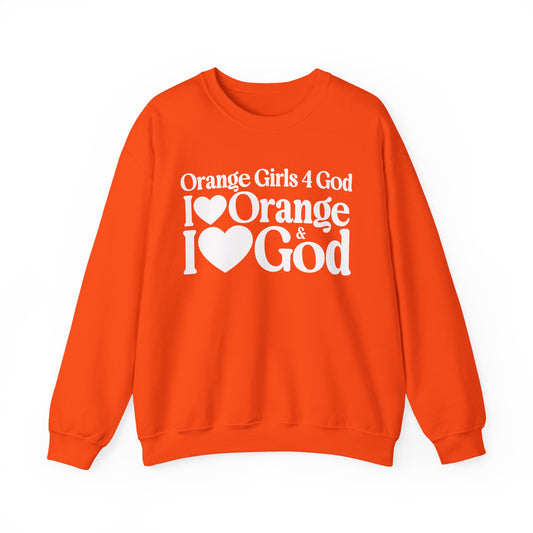 Orange Girls 4 God Adult Sweatshirt - You are Warm, Fun, Youthful, Innovative, Happy, Energetic, and Productive!