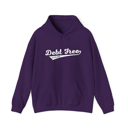 Debt Free Future Baseball Script Unisex Hoodie - Financial Freedom Motivational Sweatshirt - Debt-Free Lifestyle Gift