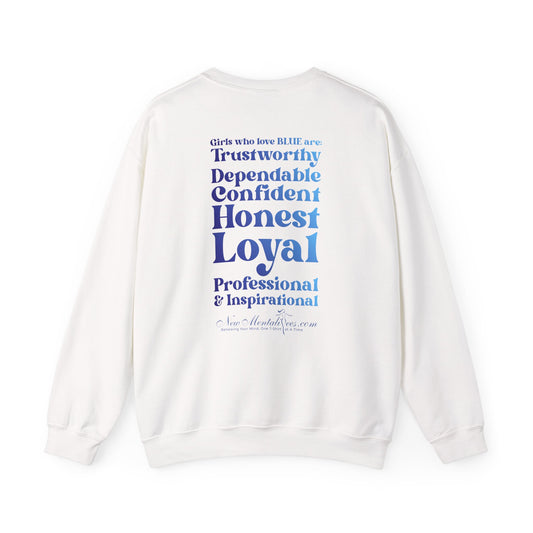 Blue Girl 4 Life Sweatshirt - Cute Ladies White Graphic Sweatshirt, Positive Affirmation Sweatshirt, Inspirational Unisex Sweatshirt, Blue Fashion