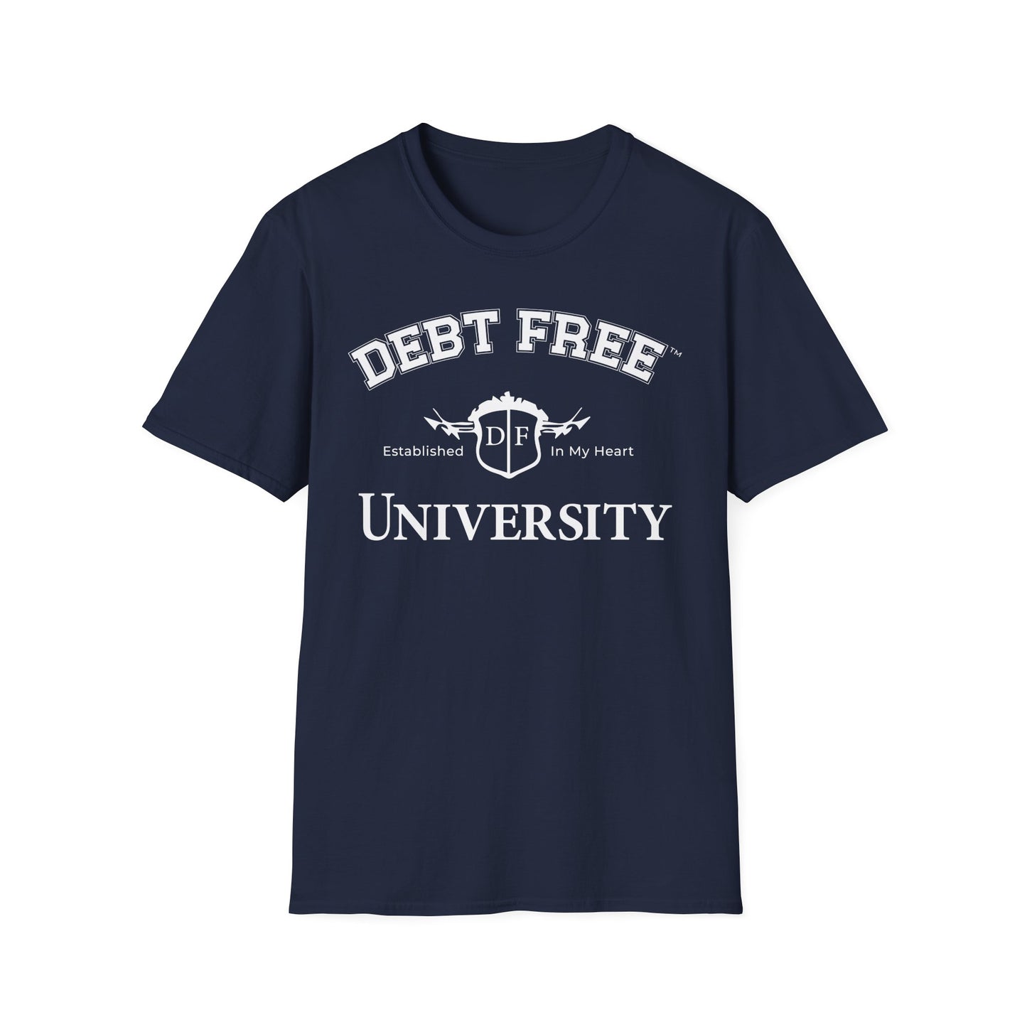 Debt Free University Enrollment Unisex T-Shirt