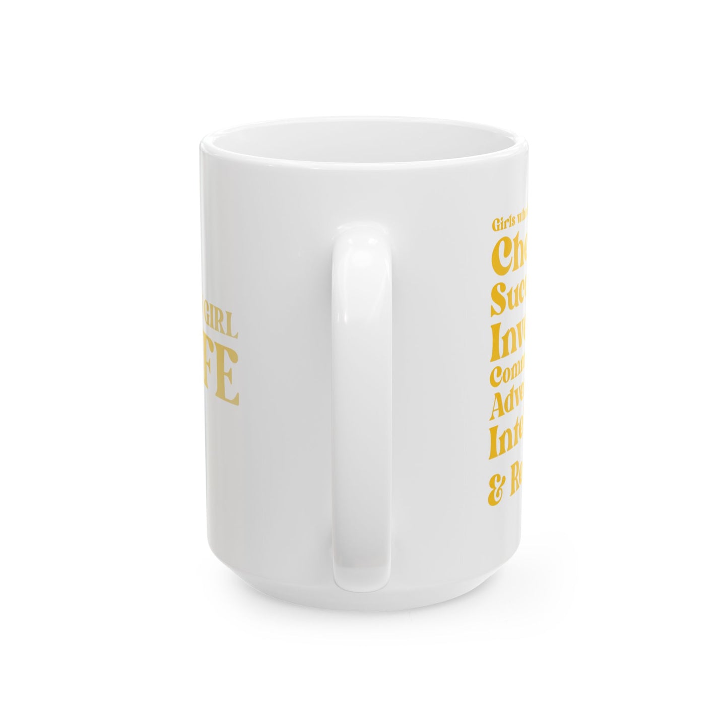 Yellow Girl 4 Life White Mug - Positive Affirmation, Cute, Inspirational Double Sided, 11oz & 15oz Mug, Great Gift